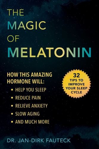 The magic melatonin how - the, :