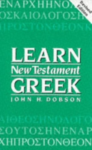 Learn new testament greek - greek, by