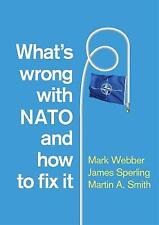What's Wrong With NATO and How