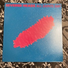 Vinyl 12" single, Severed Heads "All Saints Day" 1989 Nettwerk Europe