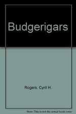 Budgerigars, Cyril H Rogers