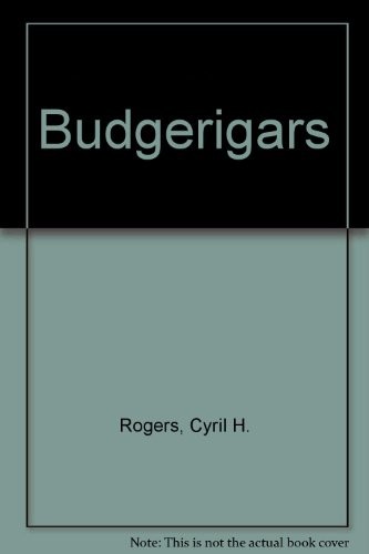 Budgerigars cyril rogers - budgerigars,, h