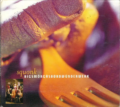 Squonk opera - squonk,
