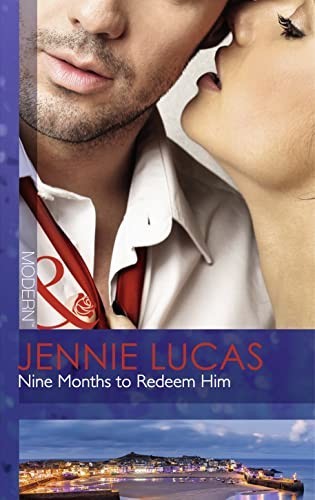 Nine months redeem him - months,