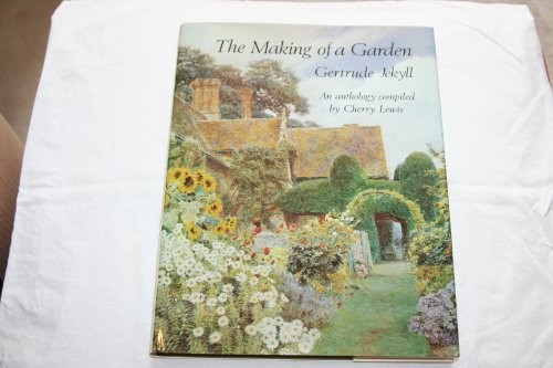The making garden - of, a