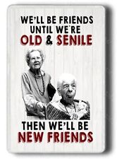 FRIDGE MAGNET! We’ll be