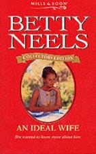 An Ideal Wife: 118 (Betty Neels Collec..., Neels, Betty