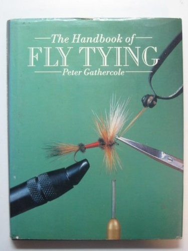 The handbook fly tying - handbook,