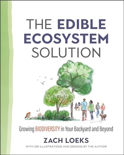 The edible ecosystem solution - the,