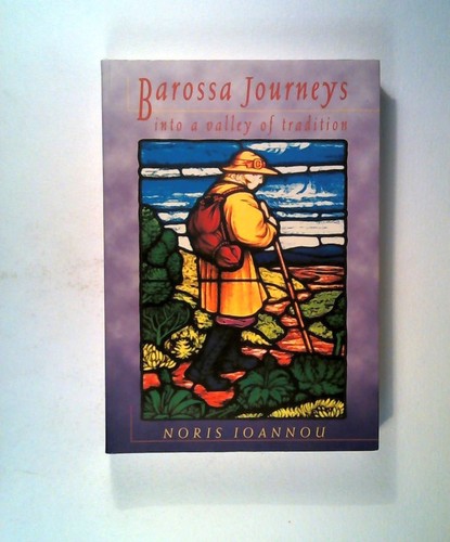 Barossa journeys into - into, a
