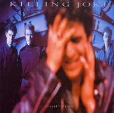 Night Time - Killing Joke