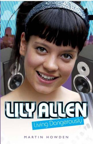 Lily allen living dangerously - allen:,