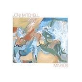 Joni mitchell mingus - :, cd