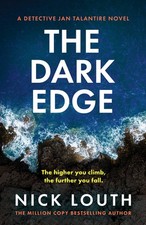 The Dark Edge (Detective Jan Talantire, 3),Louth, Nick Nick Lout