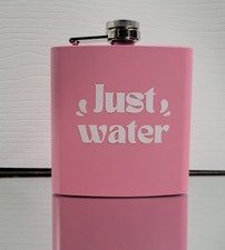 HIP FLASK "JUST WATER" 80Z