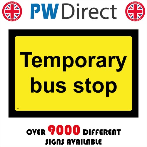 Sign temporary bus - sign, stop
