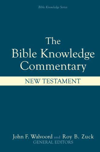 The bible knowledge commentary - knowledge,