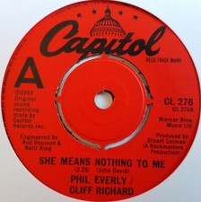 Phil Everly & Cliff Richard - She Means Nothing To Me - 7" Vinyl Single 