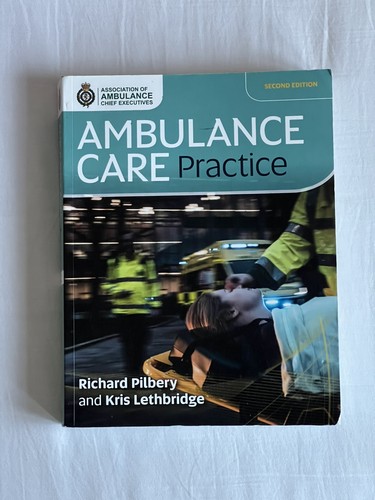 Ambulance care practice - care, by