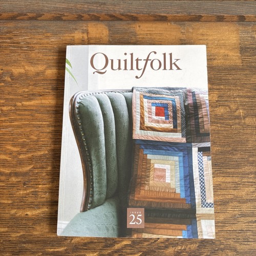Quiltfolk magazine issue - quiltfolk, #