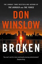 Broken: From the No. 1 international b..., Winslow, Don