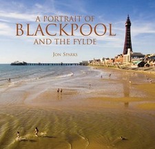 A Portrait of Blackpool and