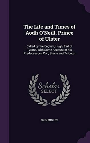 The life and times aodh - life,