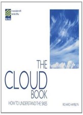 The Cloud Book: How to Understand the Skies By Richard Hamblyn,The Met Office