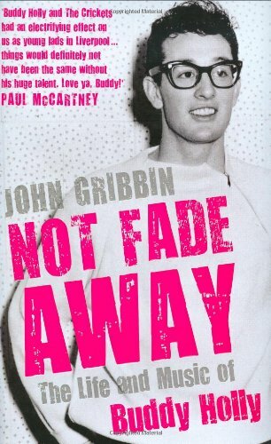 Not fade away - not, and