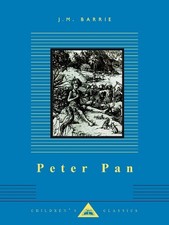 J. M. Barrie Peter Pan (Hardback) Everyman's Library Children's Classics Series