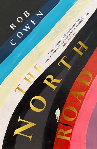 The north road - the, road: