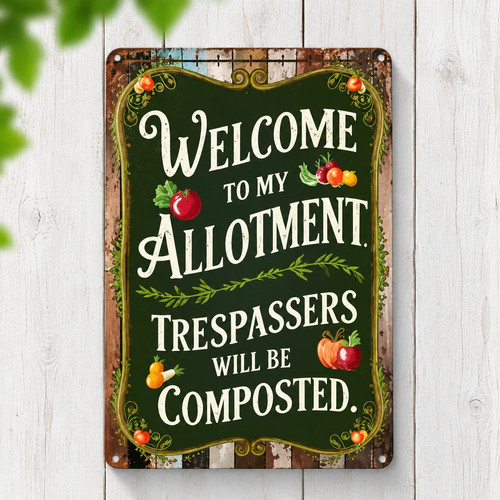 Funny allotment metal - allotment,