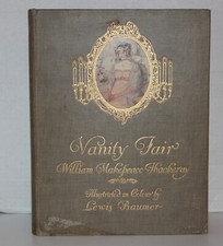Vanity Fair Thackeray 1913 Tipped In Colour Plates by Lewis Baumer
