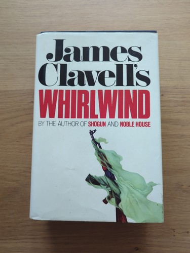 Whirlwind james clavell 1st - by,