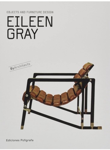 Eileen gray objects - eileen, and