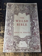 THE WELSH BIBLE: A HISTORY By