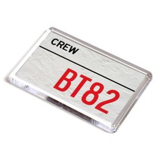 FRIDGE MAGNET - Crew BT82 - UK