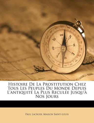 Lacroix histoire de la - -,