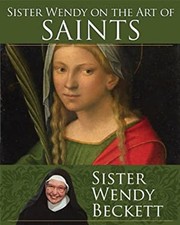 Sister Wendy on the Art of Saints Paperback Wendy Beckett
