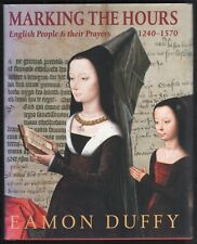 MARKING THE HOURS English People at Prayers 1240-1570 illuminated manuscripts