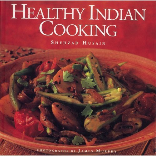 Healthy indian cooking - healthy,