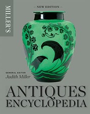 Miller's Antiques Encyclopedia by Miller, Judith Book The Cheap Fast Free Post