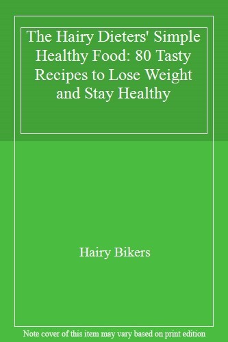 The hairy dieters simple - the, dieters'
