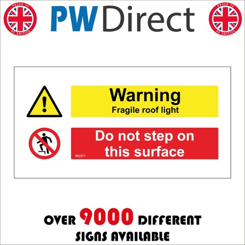 Sign warning fragile roof - sign,
