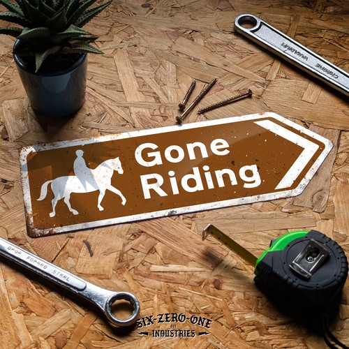 Gone riding arrow - gone, sign