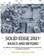 Solid Edge 2021 Basics And