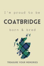 Coatbridge born bred a - i'm,