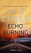 Echo burning jack reacher - burning:,