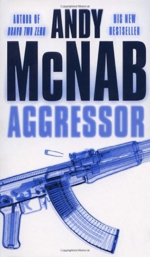 Aggressor andy mcnab - :, by