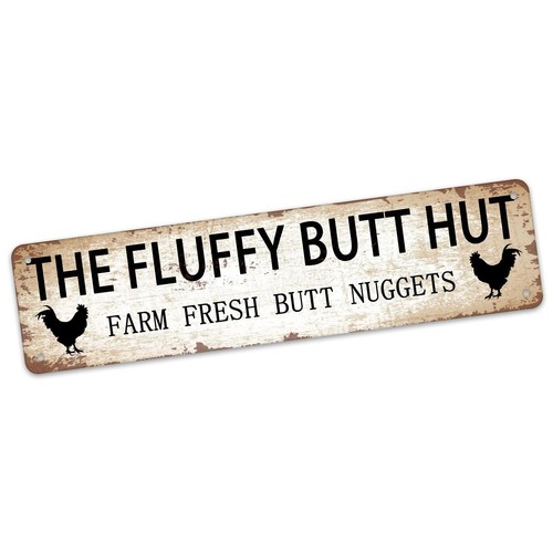 The fluffy butt hut - butt, tin